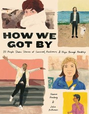 How We Got by