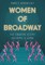 Women of Broadway