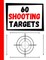 60 Shooting Targets