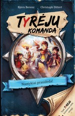 Tyrėjų komanda. Nuotykiai prasideda Tyrėjų komanda. Nuotykiai prasideda