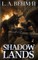 Shadow Lands
