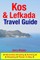 Kos & Lefkada Travel Guide
