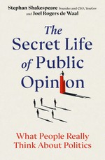 The Secret Life of Public Opinion