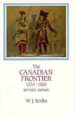 Canadian Frontier, 1534-1760 (Revised)