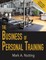 The Business of Personal Training