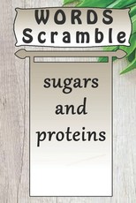 word scramble sugars and proteins games brain