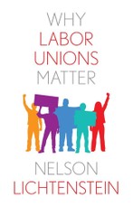 Why Labor Unions Matter