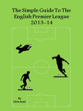 Simple Guide To The English Premier League 2013-14