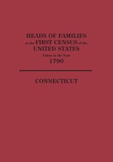 Heads of Families at the First Census of the United States Taken in the Year 1790