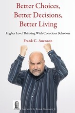 Better Choices, Better Decisions, Better Living