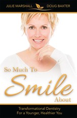 So Much to Smile about
