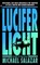 The Lucifer Light