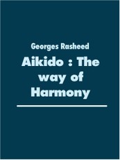 Aikido : The way  of Harmony