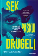 SEK PASKUI DRUGELĮ. Bestseleris iš Suomijos 13-oje Europos šalių – tiems, kam patinka Gillian Flynn romanas „Dingusi“!