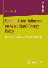 Foreign Actors' Influence on Azerbaijan's Energy Policy