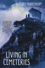 Living in Cemeteries
