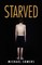Starved