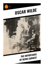 The Importance of Being Earnest