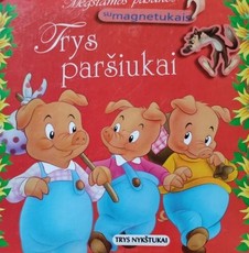 Trys paršiukai. Su magnetukais