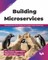 Building Microservices