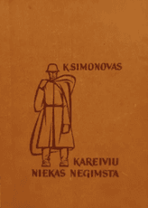 Kareiviu niekas negimsta, II tomas