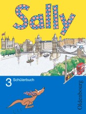 Sally 3. Schuljahr. Pupil's Book. Allgemeine Ausgabe - Englisch ab Klasse 3