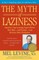 The Myth of Laziness