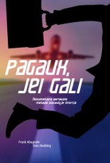Pagauk, jei gali: nesumeluota geriausio melagio pasaulyje istorija
