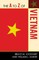 The A to Z of Vietnam