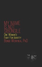 My Name Is Not Sibongile