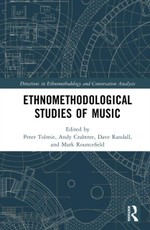 Ethnomethodological Studies of Music