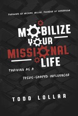 Mobilize Your Missional Life