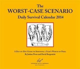 Worst Case Scenario 2014 Daily Calendar