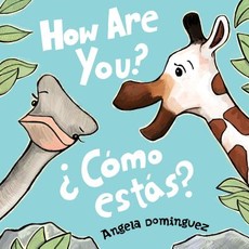 How Are You?/Â¿CÃ³mo EstÃ¡s?