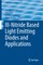 III-Nitride Based Light Emitting Diodes and Applications