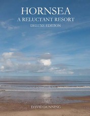 Hornsea A Reluctant Resort