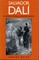 Salvador DalÃ­, or the Art of Spitting on Your Mother's Portrait