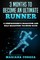 3 MONTHS TO BECOME An ULTIMATE RUNNER