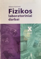Fizikos laboratoriniai darbai 10 klasei