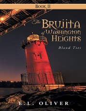 The Brujita of Washington Heights: Book II Blood Ties