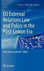 Eu External Relations Law and Policy in the Post-Lisbon Era