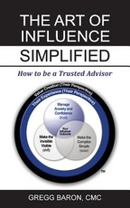 The Art of Influence Simplified