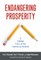 Endangering Prosperity
