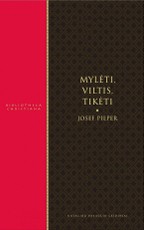 Mylėti, viltis, tikėti (knyga su defektais)