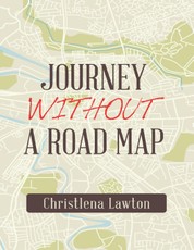Journey Without a Road Map