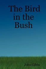 The Bird in the Bush
