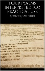 Four Psalms interpreted for practical use