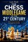 The Chess Middlegame in the 21st Century
