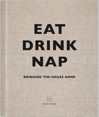 Eat, Drink, Nap