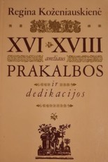 XVI–XVIII a. prakalbos ir dedikacijos
